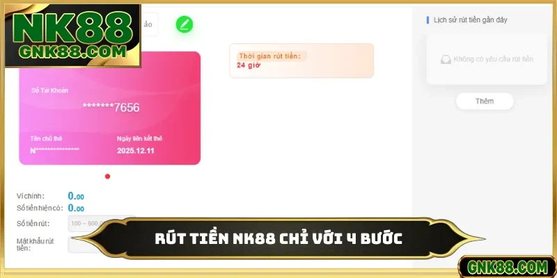 Rút tiền NK88 chỉ với 4 bước