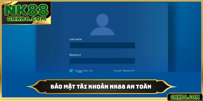 Bảo mật tài khoản NK88 an toàn