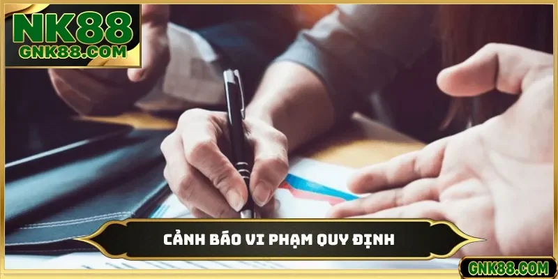 Cảnh báo vi phạm quy định